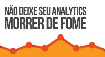 Eventos Google Analytics: use, abuse e obtenha resultados